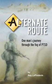 portada Alternate Route: One man's journey through the fog of PTSD (in English)