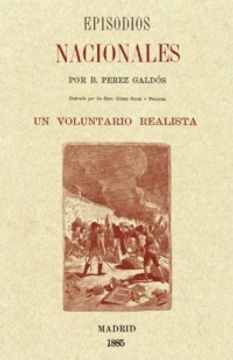 portada Episodios Nacionales. Un Voluntario Realista (in Spanish)