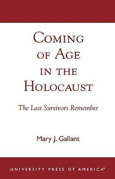 portada coming of age in the holocaust: the last survivors remember (en Inglés)