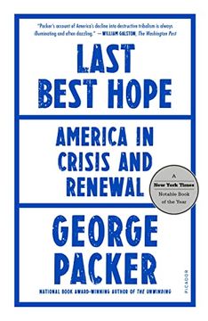 portada Last Best Hope: America in Crisis and Renewal (en Inglés)