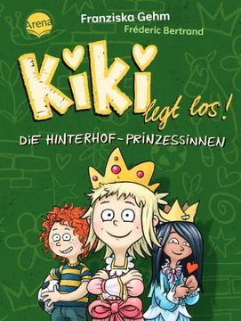 portada Kiki Legt Los! (2). Die Hinterhof-Prinzessinnen (in German)