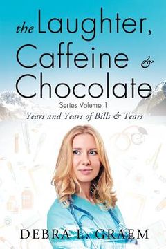 portada the laughter, caffeine & chocolate series volume 1 (in English)