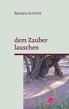portada Dem Zauber Lauschen: Meine Schã Nsten Gedichte (in German)