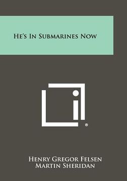 portada he's in submarines now (en Inglés)