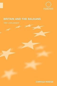 portada britain and the balkans: 1991 until the present (in English)