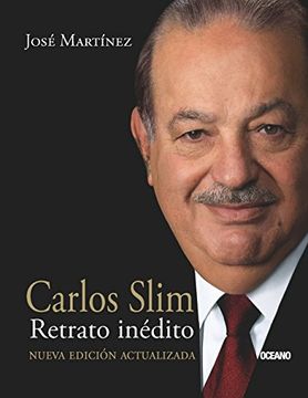 portada Cartlos Slim: Retrato Inedito
