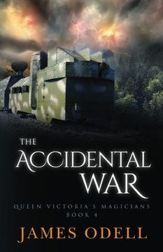 portada The Accidental War: Volume 4 (Queen Victoria's Magicians)