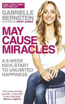 portada may cause miracles: a 40-day diet for the mind. gabrielle bernstein (en Inglés)