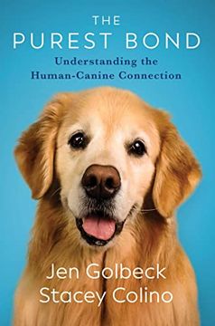 portada The Purest Bond: Understanding the Human–Canine Connection (en Inglés)