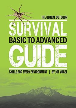 portada The Global Outdoor Survival Guide: Basic to Advanced Skills for Every Environment