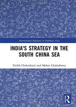 portada India's Strategy in the South China sea (International Relations in Southeast Asia) (en Inglés)