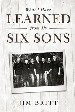 portada What I Have Learned From My Six Sons