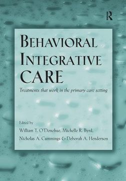 portada Behavioral Integrative Care: Treatments That Work in the Primary Care Setting (en Inglés)