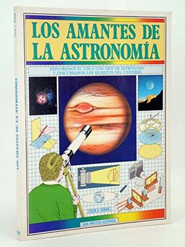 portada Guia Practica Ilustrada Para los Amantes de la Astronomia