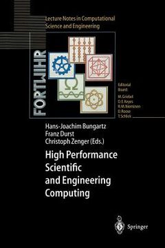portada high performance scientific and engineering computing: proceedings of the international fortwihr conference on hpsec, munich, march 16 18, 1998 (in English)
