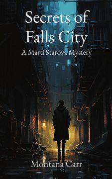 portada Secrets of Falls City: A Marti Starova Mystery (en Inglés)