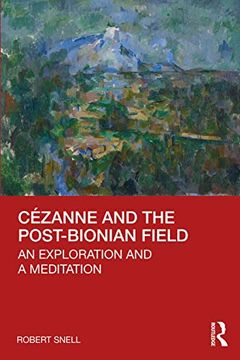 portada Cézanne and the Post-Bionian Field: An Exploration and a Meditation (en Inglés)