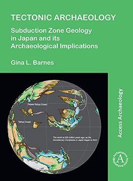 portada Tectonic Archaeology: Subduction Zone Geology in Japan and Its Archaeological Implications