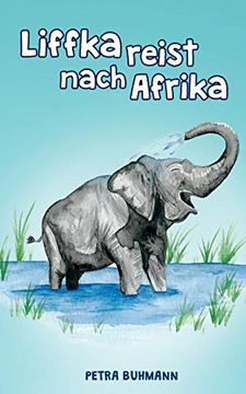 portada Liffka Reist Nach Afrika (en Alemán)