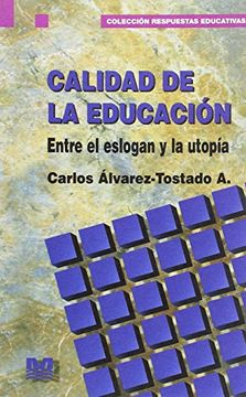 portada Calidad Educacion Entre el Eslogan (in Spanish)