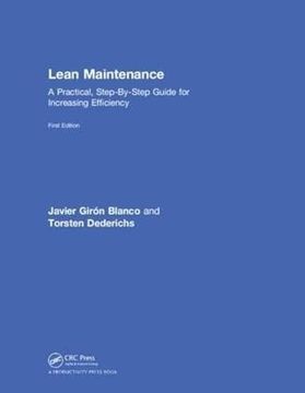 portada Lean Maintenance: A Practical, Step-By-Step Guide for Increasing Efficiency (en Inglés)