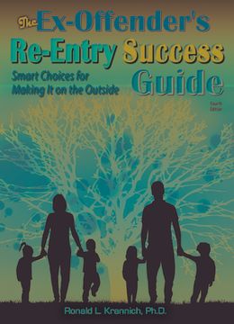 portada The Ex-Offender's Re-Entry Success Guide: Smart Choices for Making It on the Outside! (en Inglés)