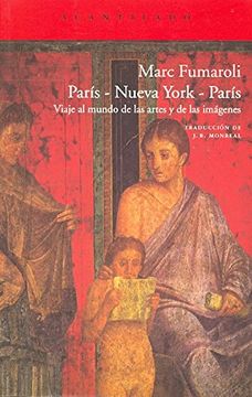 portada París-Nueva York-París: Viaje al Mundo de las Artes y de las Imágenes (el Acantilado)
