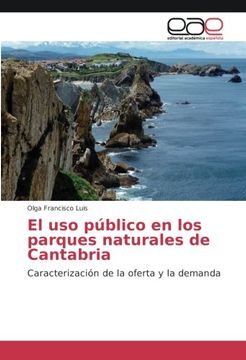 portada El uso público en los parques naturales de Cantabria: Caracterización de la oferta y la demanda