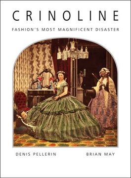 portada Crinoline: Fashion's Most Magnificent Disaster (3d Stereoscopic Book)