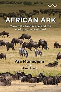 portada African Ark: Mammals, Landscape and the Ecology of a Continent (en Inglés)