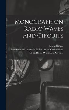 portada Monograph on Radio Waves and Circuits (en Inglés)