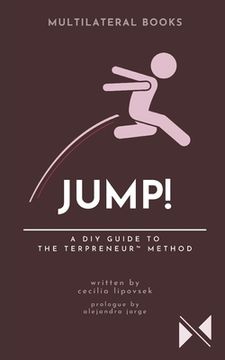 portada Jump!: A DIY Guide to The Terpreneur(TM) Method (en Inglés)
