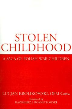 portada stolen childhood: a saga of polish war children (en Inglés)
