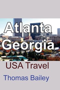 portada Atlanta, Georgia: USA Travel