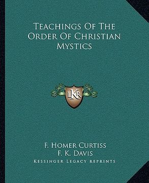portada teachings of the order of christian mystics (en Inglés)