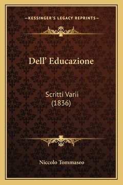 portada Dell' Educazione: Scritti Varii (1836) (in Italian)