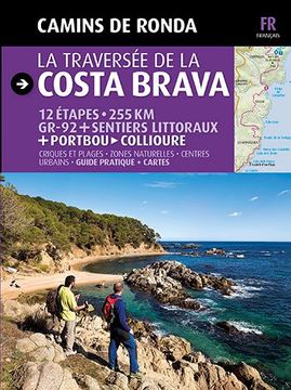 portada La traversée de la Costa Brava: Camins de Ronda (Guia & Mapa)