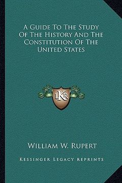 portada a guide to the study of the history and the constitution of the united states