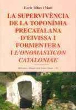 portada La supervivència de la toponímia precatalana d'Eivissa i Formentera i l'onomasticon cataloniae (Biblioteca Miquel dels Sants Oliver)