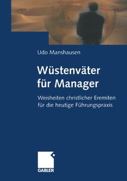 portada Wüstenväter für Manager: Weisheiten christlicher Eremiten für die heutige Führungspraxis (German Edition)
