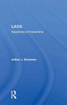 portada Laos: Keystone of Indochina (en Inglés)