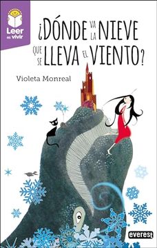 portada Dónde va la Nieve que se Lleva el Viento? (in Spanish)