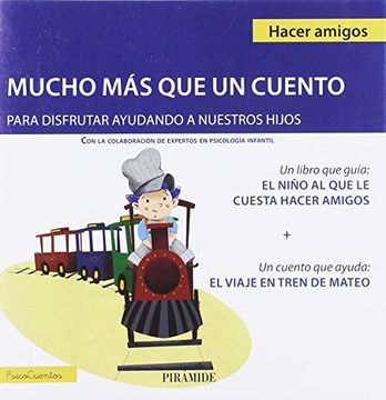 portada Guía: El Niño al que le Cuesta Hacer Amigos + Cuento: El Viaje en Tren de Mateo (Psicocuentos)