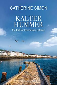 portada Kalter Hummer (Leblanc 5): Ein Fall für Kommissar Leblanc (Kommissar Leblanc Ermittelt, Band 5) (en Alemán)