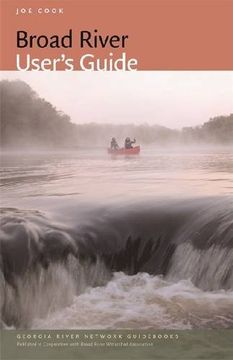 portada Broad River User's Guide (Georgia River Network Guids Ser.) (en Inglés)