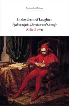 portada In the Event of Laughter: Psychoanalysis, Literature and Comedy (en Inglés)