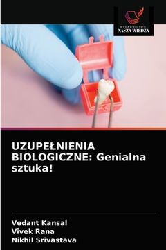portada Uzupelnienia Biologiczne: Genialna sztuka! (in Polaco)