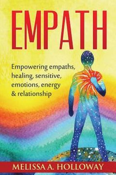 portada Empath: Empowering empaths, healing, sensitive emotions, energy & relationships (en Inglés)