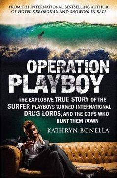 portada Operation Playboy: Playboy Surfers Turned International Drug Lords - the Explosive True Story (en Inglés)