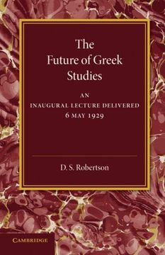 portada The Future of Greek Studies: An Inaugural Lecture (en Inglés)